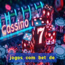 jogos com bet de 1 centavo